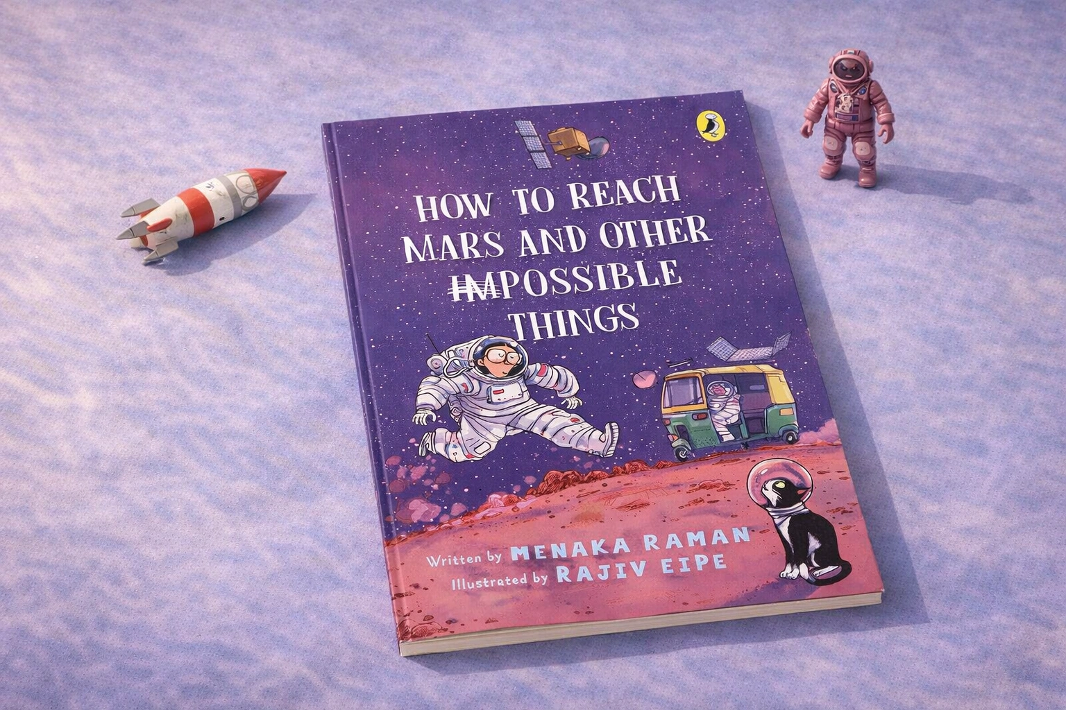 How to Reach Mars and Other Impossible Things